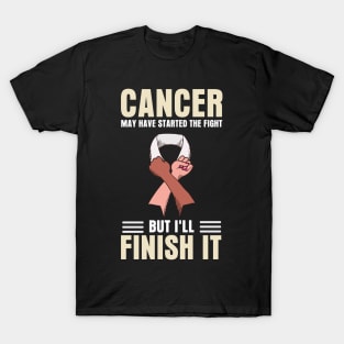 Supportive I'll finish cancer T-Shirt